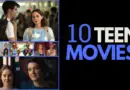 10 teen movies
